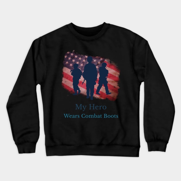 My Hero Wears Combat Boots Crewneck Sweatshirt by Threadshp